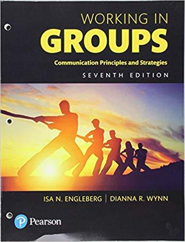 Working in Groups Communication Principles and Strategies 7th Edition