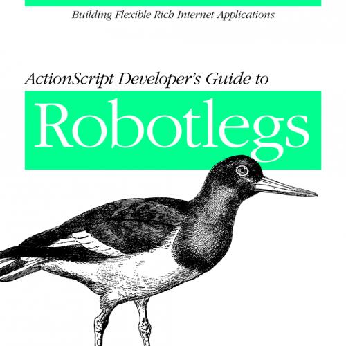 ActionScript Developer-s Guide to Robotlegs