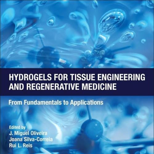 Hydrogels for Tissue Engineering and Regenerative Medicine