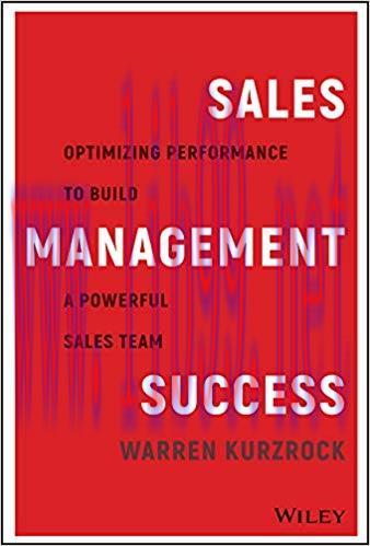 Sales Management Success: Optimizing Performance to Build a Powerful Sales Team 1st Edition,