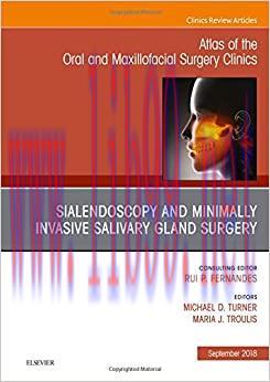 [AME]Sialendoscopy, An Issue of Atlas of the Oral & Maxillofacial Surgery Clinics (Volume 26-2)...