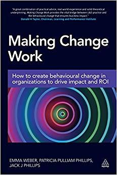 (PDF)Making Change Work How to Create Behavioural Change in Organizations to Drive Impact and R...