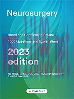 [AME]Neurosurgery: Board and Certification Review, 2023 Edition (AZW3 + EPUB + Converted PDF)