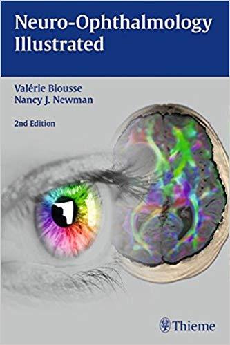 Neuro-Ophthalmology Illustrated, 2nd Edition