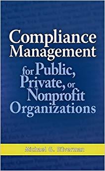 (PDF)Compliance Management for Public, Private, or Non-Profit Organizations 1st Edition