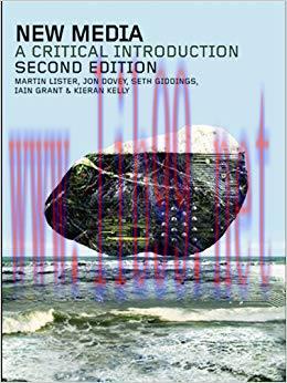 New Media: A Critical Introduction 2nd Edition,