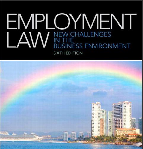 (Test Bank)Employment Law, 6th Edition by John J. Moran, Wagner College.zip