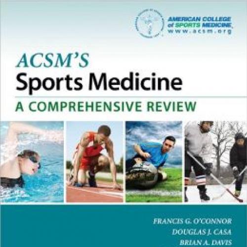 ACSMs Sports Medicine A Comprehensive Review - emacuser