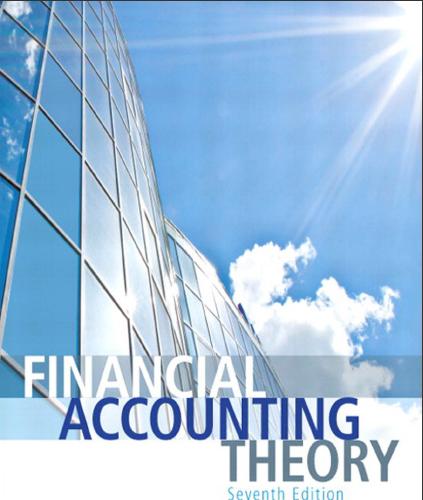 (Solution Manual)Financial Accounting Theory,7th Edition William R. Scott.rar