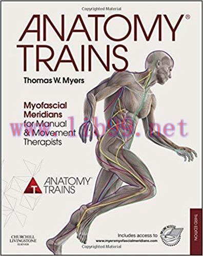 [PDF]Anatomy Trains - Myofascial Meridians for Manual and Movement Therapists, 3rd Edition