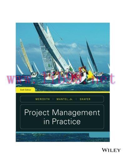 [FOX-Ebook]Project Management in Practice, 6th Edition