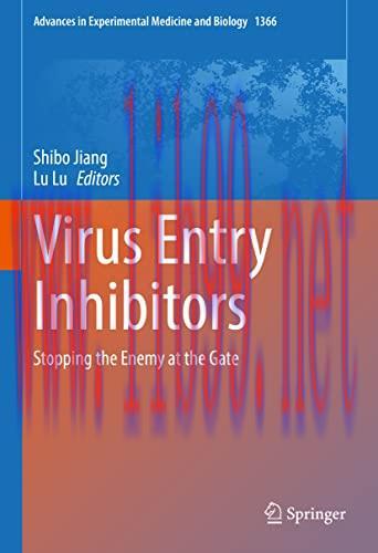 [AME]Virus Entry Inhibitors: Stopping the Enemy at the Gate (Advances in Experimental Medicine ...