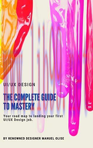 [FOX-Ebook]UI/UX Design: The complete Guide to Mastery