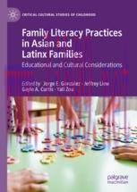[PDF]Family Literacy Practices in Asian and Latinx Families: Educational and Cultural Considera...