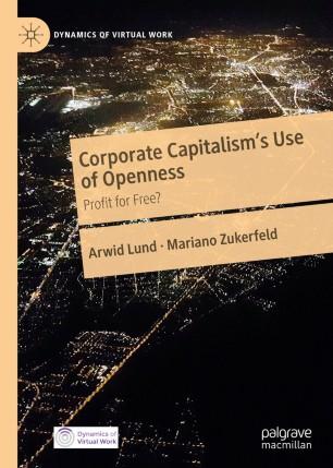 Corporate Capitalism's Use of Openness