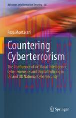 [PDF]Countering Cyberterrorism: The Confluence of Artificial Intelligence, Cyber Forensics and ...