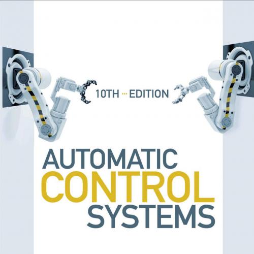 Automatic Control Systems, Tent - Farid Golnaraghi - Farid Golnaraghi & Benjamin C. Kuo