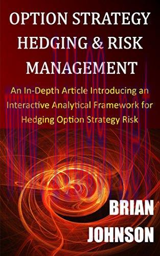 (PDF)Option Strategy Hedging & Risk Management: An In-Depth Article Introducing an Interactive ...