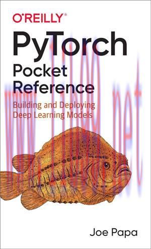 [SAIT-Ebook]PyTorch Pocket Reference