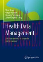 [PDF]Health Data Management: Schl&uuml;sselfaktor f&uuml;r erfolgreiche Krankenh&auml;user