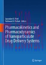 [PDF]Pharmacokinetics and Pharmacodynamics of Nanoparticulate Drug Delivery Systems