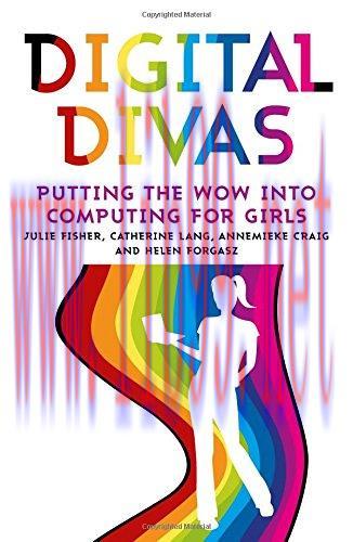 [FOX-Ebook]Digital Divas: Putting the Wow into Computing for Girls
