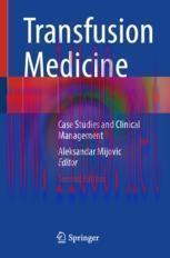 [PDF]Transfusion Medicine: Case Studies and Clinical Management