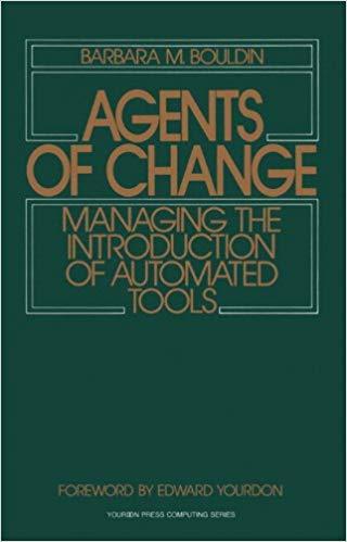 (PDF)Agents of Change Managing the Introduction of Automated Tools 1st Edition