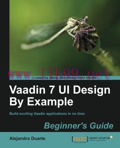 [FOX-Ebook]Vaadin 7 UI Design By Example: Beginner's Guide