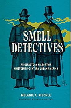 (PDF)Smell Detectives An Olfactory History of Nineteenth-Century Urban America (Weyerhaeuser En...