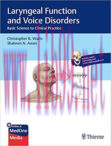 [PDF]Laryngeal Function and Voice Disorders: Basic Science to Clinical Practice (PDF+VIDEOS)