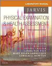 [AME]Student Laboratory Manual for Physical Examination and Health Assessment, 3rd Canadian edi...