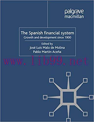 (PDF)The Spanish Financial System: Growth and Development Since 1900 2012 Edition