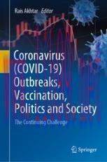 [PDF]Coronavirus (COVID-19) Outbreaks, Vaccination, Politics and Society: The Continuing Challe...