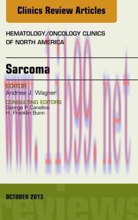 [AME]Sarcoma, An Issue of Hematology/Oncology Clinics of North America, 1e (The Clinics: Intern...