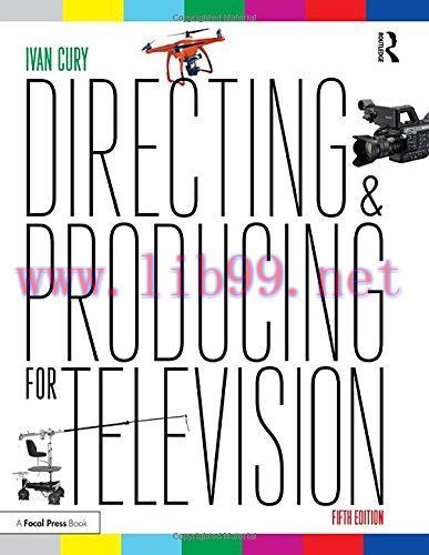 [FOX-Ebook]Directing and Producing for Television: A Format Approach, 5th Edition