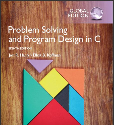 (Test Bank)Problem Solving and Program Design in C,8th Global Edition.zip