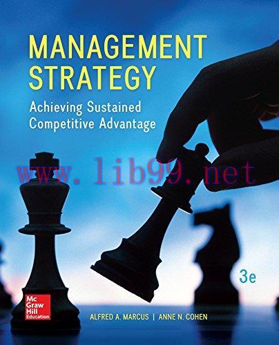 [FOX-Ebook]Management Strategy: Achieving Sustained Competitive Advantage, 3rd Edition
