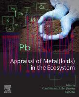 [PDF]Appraisal of Metal(loids) in the Ecosystem