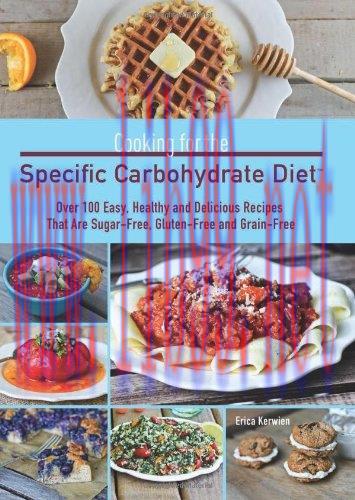 [FOX-Ebook]Cooking for the Specific Carbohydrate Diet