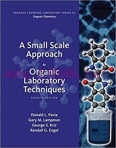 [PDF]A Small Scale Approach to Organic Laboratory Techniques, 4th Edition