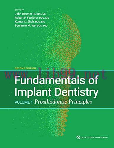 [AME]Fundamentals of Implant Dentistry, Volume 1: Prosthodontic Principles, 2nd edition (Origin...