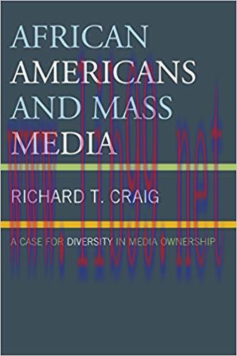 African Americans and Mass Media: A Case for Diversity in Media Ownership