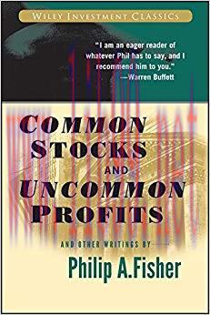 Common Stocks and Uncommon Profits and Other Writings (Wiley Investment Classics) 2nd Edition,