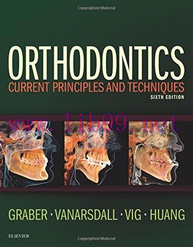 [AME]Orthodontics: Current Principles and Techniques, 6th Edition (Original PDF)