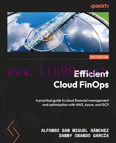 [FOX-Ebook]Efficient Cloud FinOps: A practical guide to cloud financial management and optimiza...