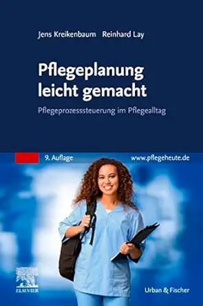 [AME]Pflegeplanung leicht gemacht: Arbeitshilfe f&uuml;r Ausbildung und Pflegealltag (German Edition...