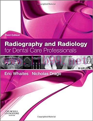 [PDF]Radiography and Radiology for Dental Care Professionals, 3rd Edition