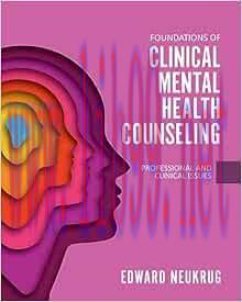 [AME]Foundations of Clinical Mental Health Counseling: Professional and Clinical Issues (High Q...