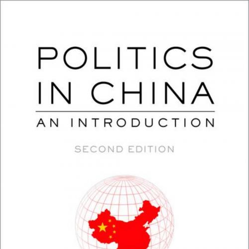Politics in China An Introduction, Second Edition